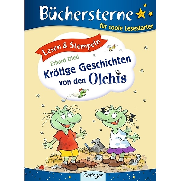 Die Olchis / Lesen & Stempeln. Krötige Geschichten von den Olchis, Erhard Dietl