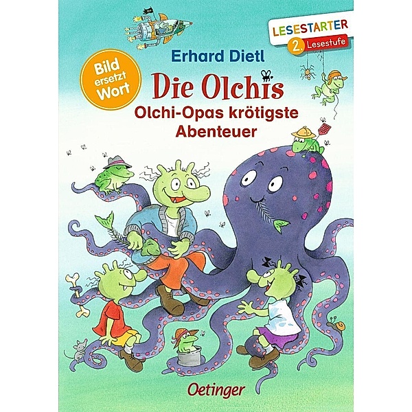 Die Olchis. Olchi-Opas krötigste Abenteuer, Erhard Dietl