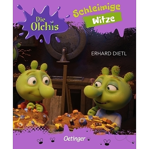 Die Olchis. Schleimige Witze, Erhard Dietl