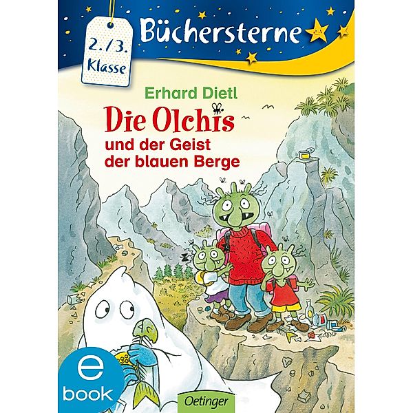 Die Olchis und der Geist der blauen Berge / Büchersterne, Erhard Dietl