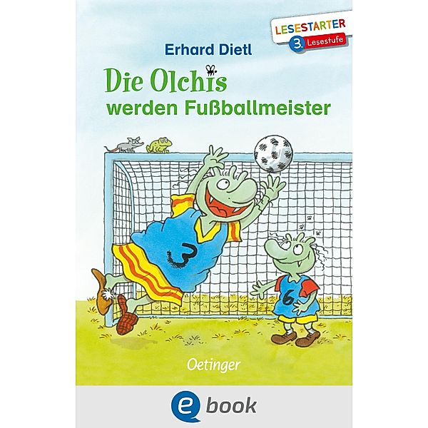 Die Olchis werden Fußballmeister / Lesestarter, Erhard Dietl