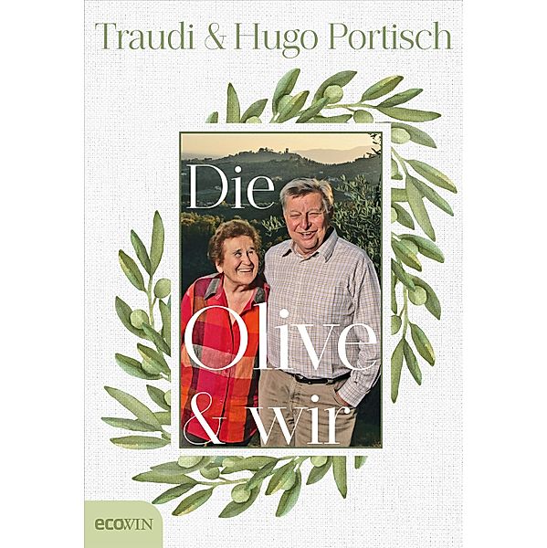 Die Olive und wir, Traudi Portisch, Hugo Portisch