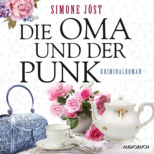 Die Oma und der Punk - 1 - Die Oma und der Punk, Simone Jöst