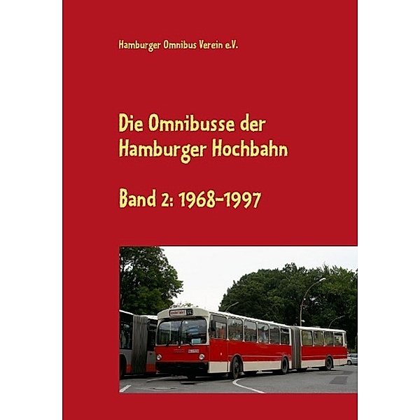 Die Omnibusse der Hamburger Hochbahn, Manfred Schwanke