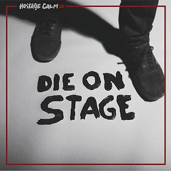 Die On Stage, Hostage Calm