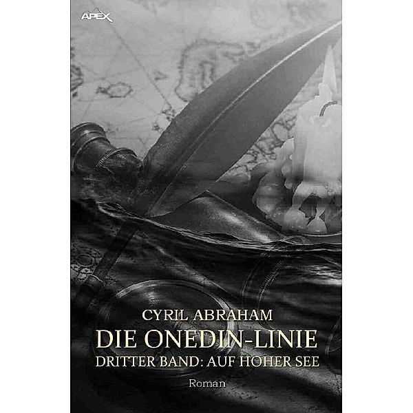 DIE ONEDIN-LINIE: DRITTER BAND - AUF HOHER SEE, Cyril Abraham