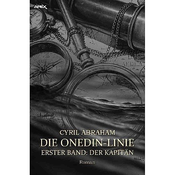 DIE ONEDIN-LINIE: ERSTER BAND - DER KAPITÄN, Cyril Abraham