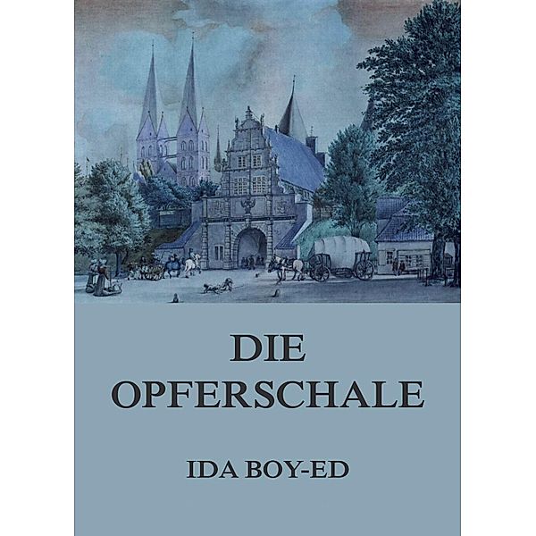 Die Opferschale, Ida Boy-Ed