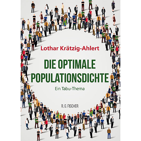 Die optimale Populationsdichte, Lothar Krätzig-Ahlert