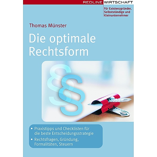 Die optimale Rechtsform / Redline Wirtschaft, Thomas Münster