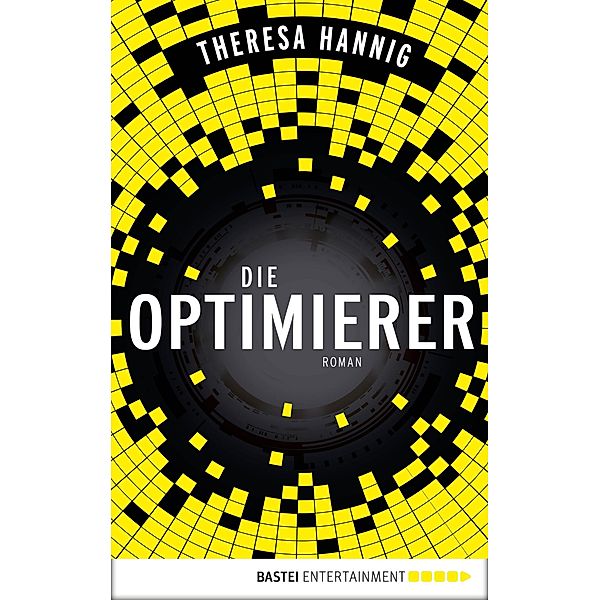 Die Optimierer, Theresa Hannig