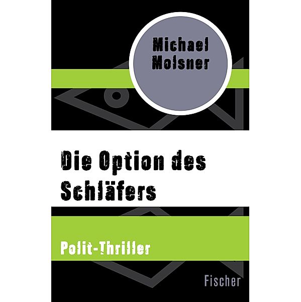Die Option des Schläfers, Michael Molsner