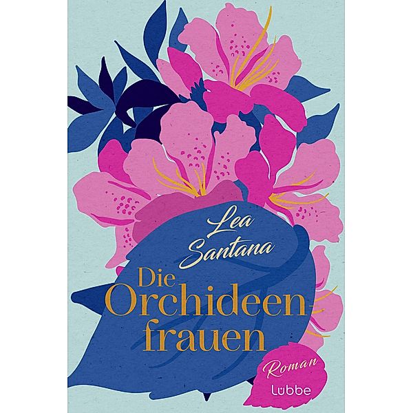 Die Orchideenfrauen, Lea Santana