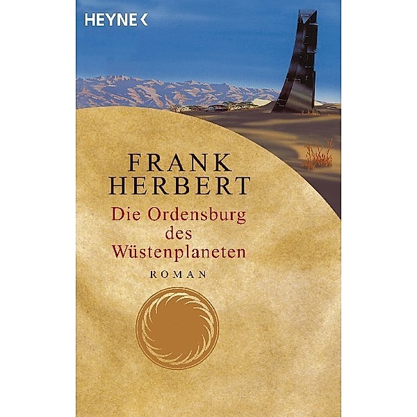Die Ordensburg des Wüstenplaneten, Frank Herbert