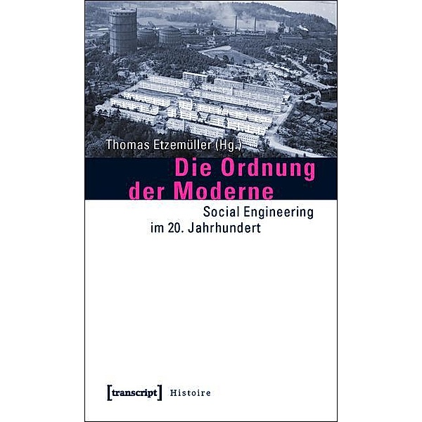 Die Ordnung der Moderne / Histoire Bd.9