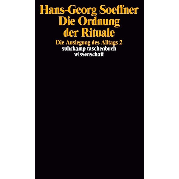 Die Ordnung der Rituale, Hans-Georg Soeffner
