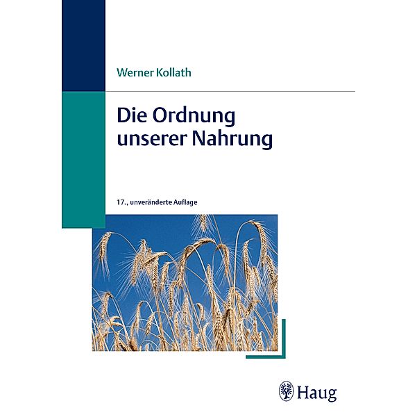 Die Ordnung unserer Nahrung, Werner-und-Elisabeth- Kollath-Stiftung