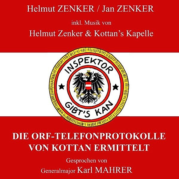 Die ORF-Telefonprotokolle von Kottan ermittelt, Jan Zenker, Helmut Zenker