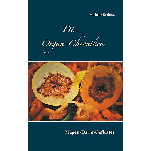 Die Organ-Chroniken, Michelle Krabinz