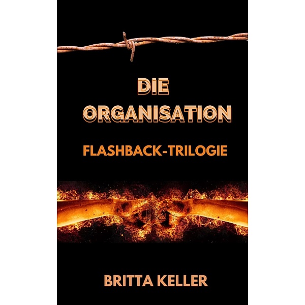 Die Organisation, Britta Keller