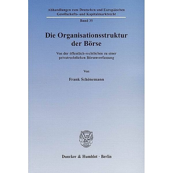 Die Organisationsstruktur der Börse, Frank Schönemann