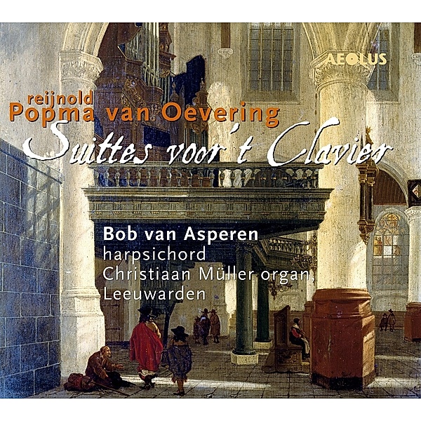 Die Orgel-Und Cembalowerke, Bob Van Asperen