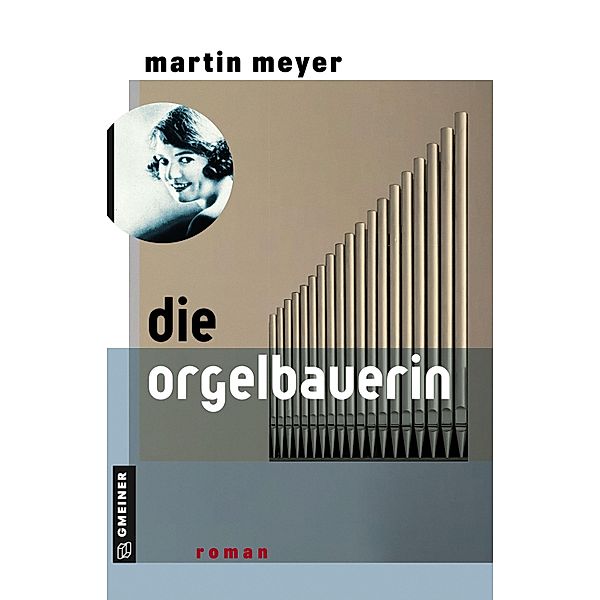 Die Orgelbauerin, Martin Meyer