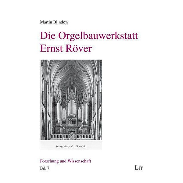 Die Orgelbauwerkstatt Ernst Röver, Martin Blindow