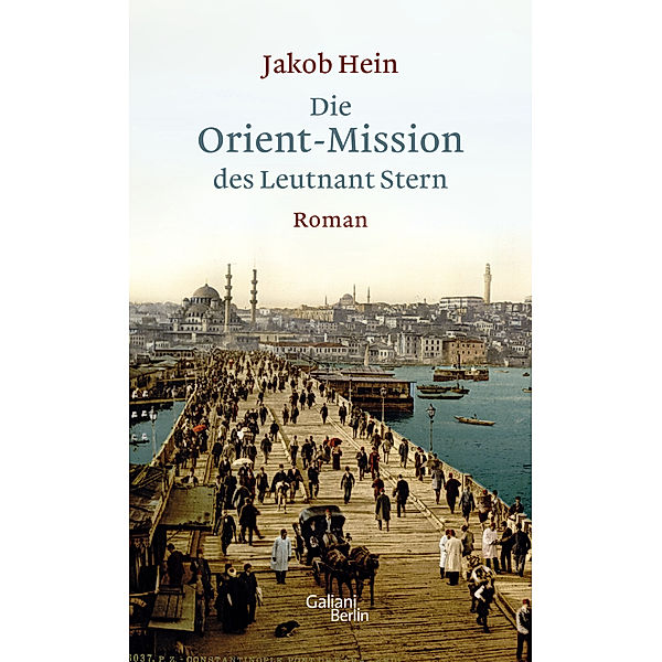 Die Orient-Mission des Leutnant Stern, Jakob Hein