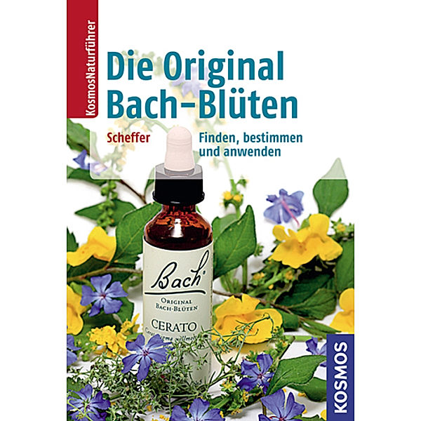 Die Original Bach-Blüten, Mechthild Scheffer