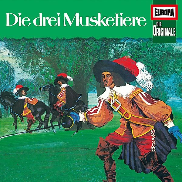 Die Originale - 30 - Folge 30: Die drei Musketiere, Alexandre Dumas