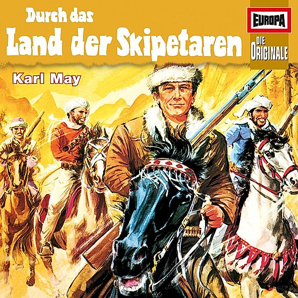 Die Originale - 33 - Folge 33: Durch das Land der Skipetaren, Karl May