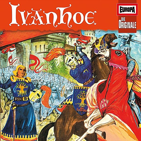 Die Originale - 35 - Folge 35: Ivanhoe, Sir Walter Scott