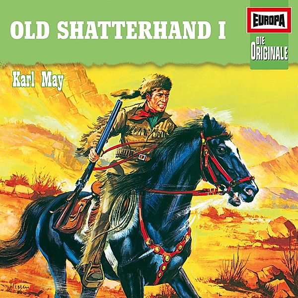 Die Originale - 58 - Folge 58: Old Shatterhand I, Karl May
