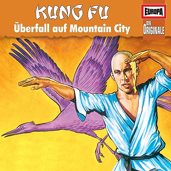 Die Originale - 82 - Folge 82: Kung Fu - Überfall auf Mountain City, H.g. Francis