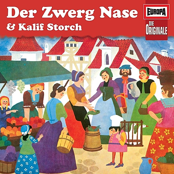 Die Originale - 85 - Folge 85: Der Zwerg Nase / Kalif Storch, Wilhelm Hauff, Claudius Brac