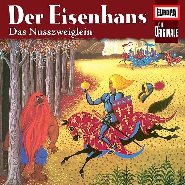 Die Originale - 87 - Folge 87: Der Eisenhans / Das Nusszweiglein, Ludwig Bechstein, Wilhelm Grimm, Jakob Grimm, Konrad Halver