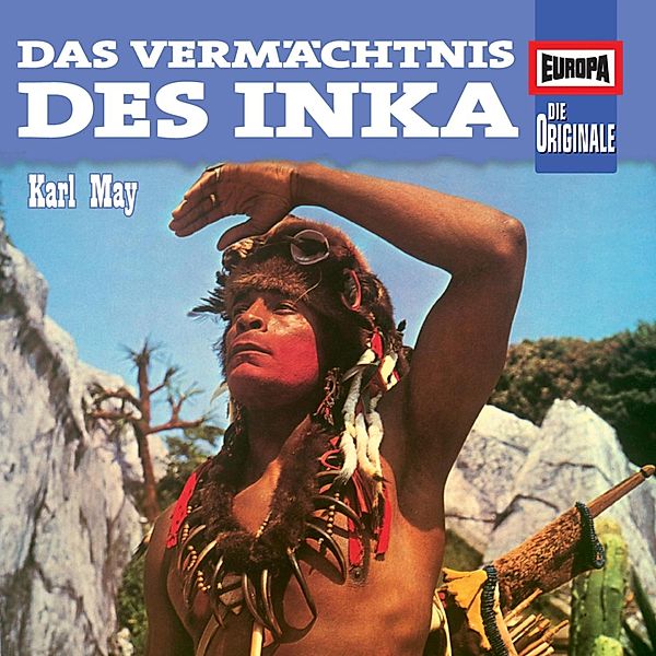 Die Originale - 91 - Folge 91: Das Vermächtnis des Inka, Karl May, Peter Folken