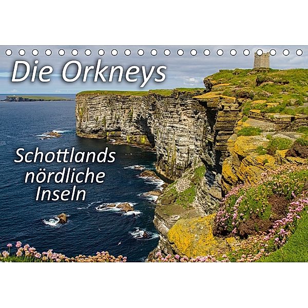 Die Orkneys - Schottlands nördliche Inseln (Tischkalender 2018 DIN A5 quer), Leon Uppena