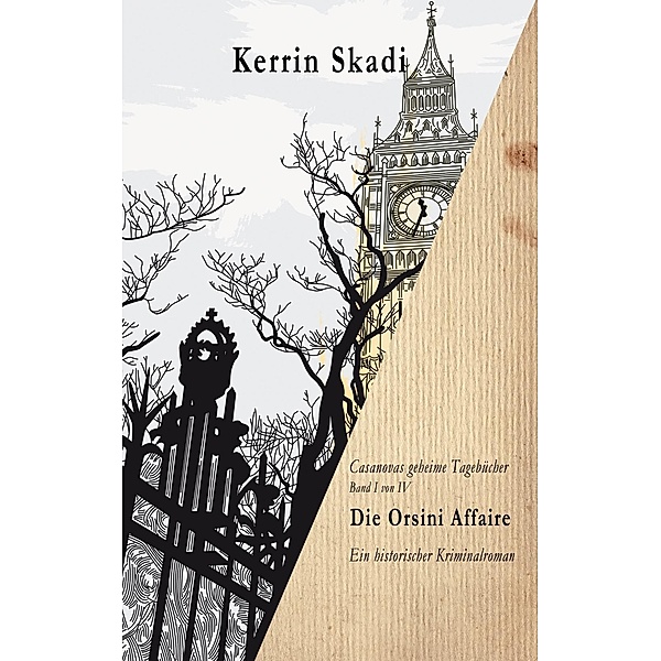 Die Orsini Affaire, Kerrin Skadi