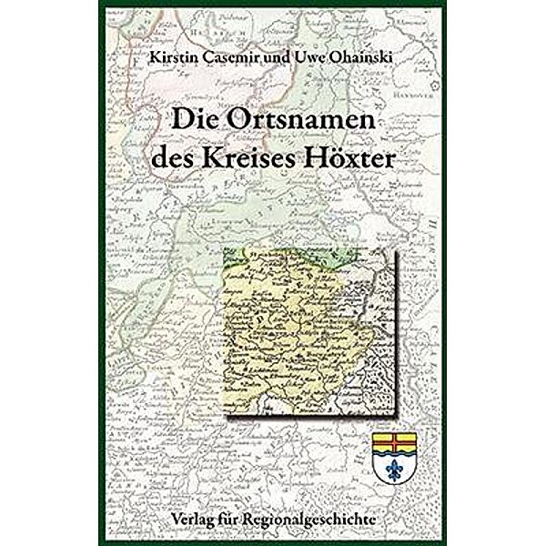 Die Ortsnamen des Kreises Höxter, Kirstin Casemir, Uwe Ohainski