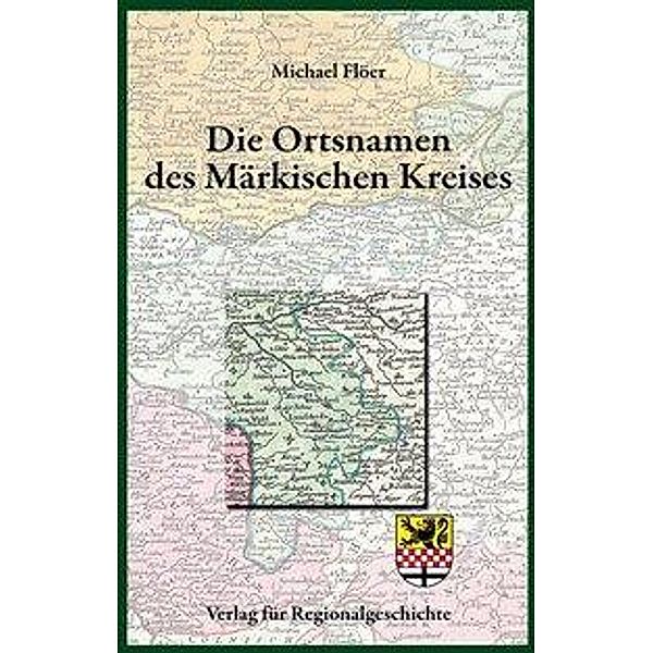 Die Ortsnamen des Märkischen Kreises, Michael Flöer