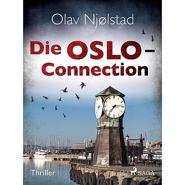 Die Oslo-Connection - Thriller, Olav Njølstad