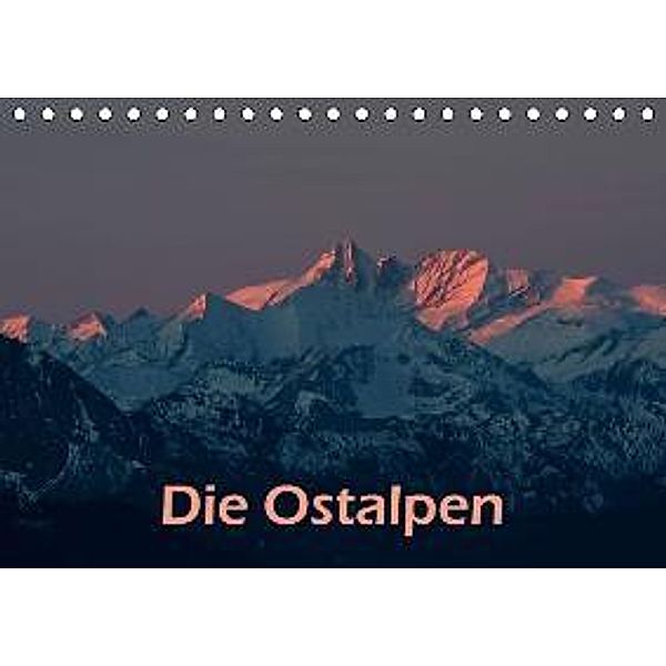Die Ostalpen (Tischkalender 2016 DIN A5 quer), Günter Zöhrer