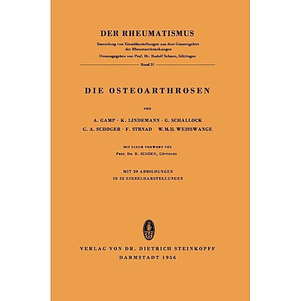 Die Osteoarthrosen / Der Rheumatismus Bd.31