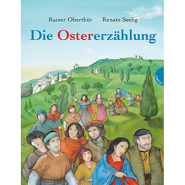 Die Ostererzählung, Rainer Oberthür, Renate Seelig