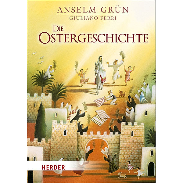 Die Ostergeschichte, kleine Ausgabe, Anselm Grün