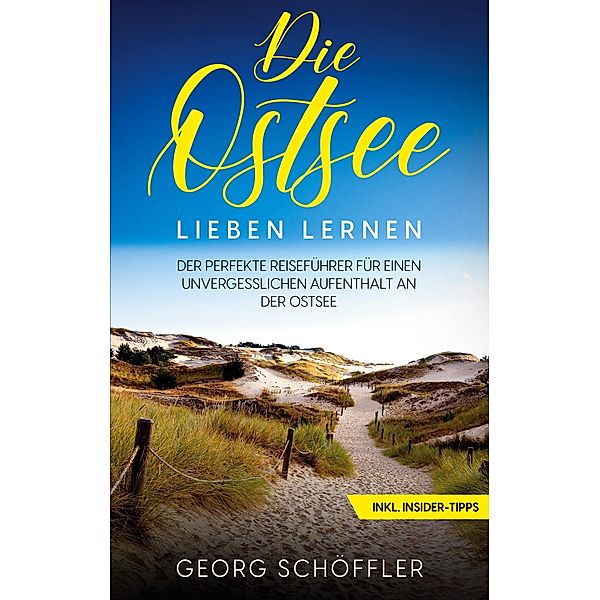 Die Ostsee lieben lernen, Georg Schöffler