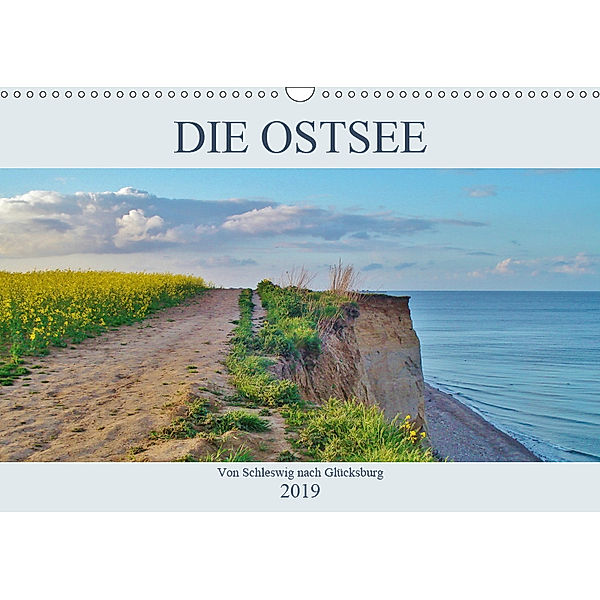 Die Ostsee - von Schleswig nach Glücksburg (Wandkalender 2019 DIN A3 quer), Andrea Janke