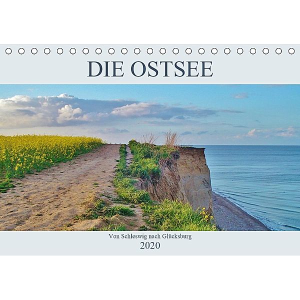 Die Ostsee - von Schleswig nach Glücksburg (Tischkalender 2020 DIN A5 quer), Andrea Janke